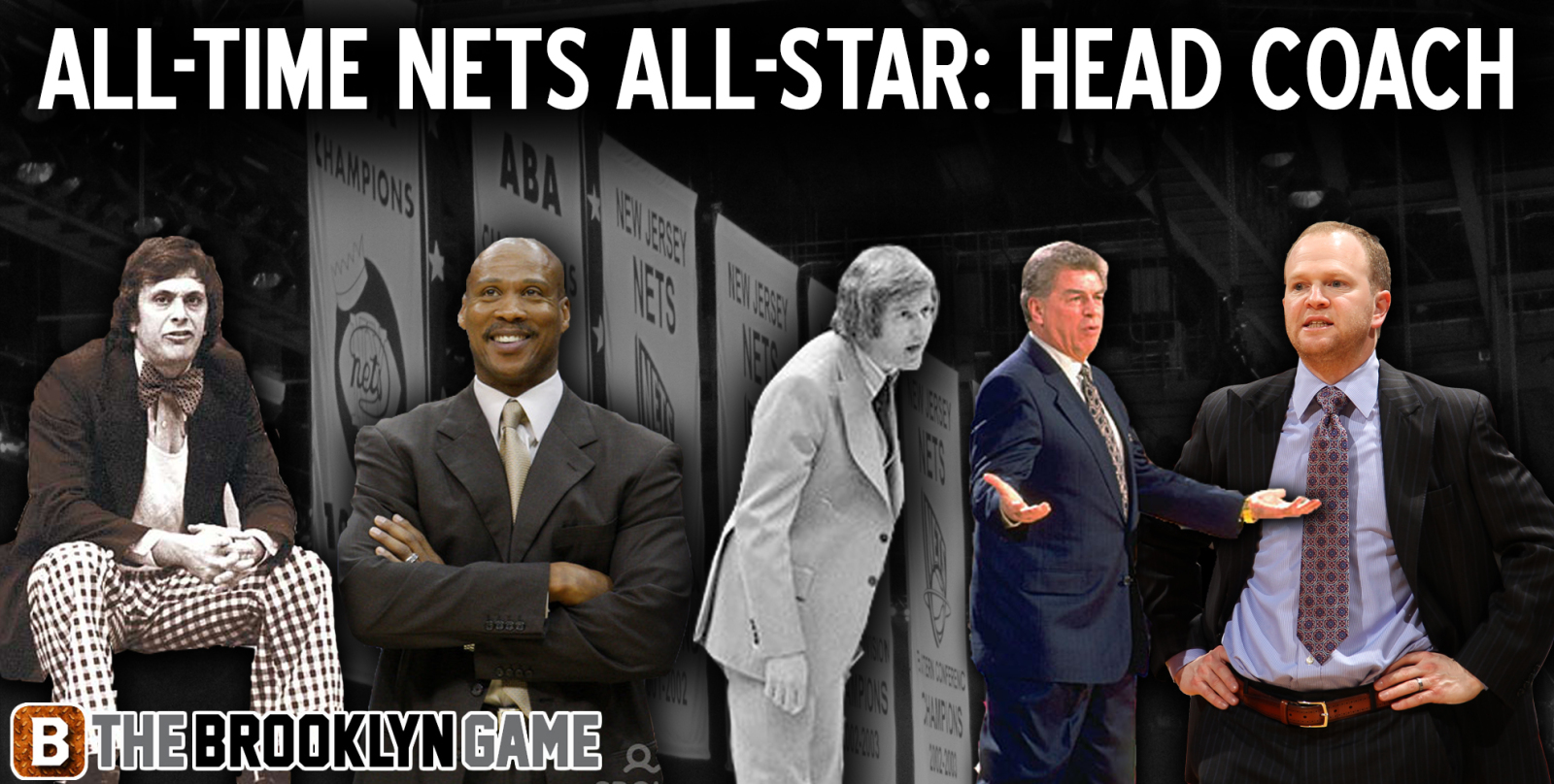 Who's your all-time Nets All-Star Coach? (Mike King)