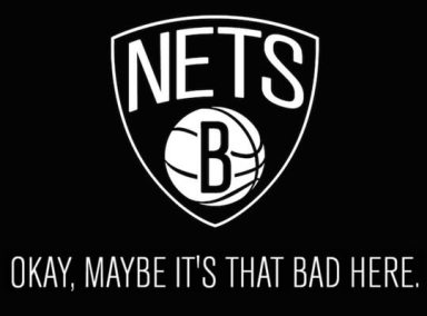 BROOKLYN NETS LOGO IT’S NOT THAT BAD HERE