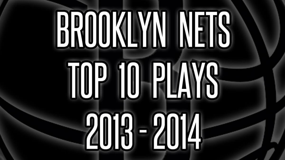 Nets Highlights: Top 10 Plays Of The Year